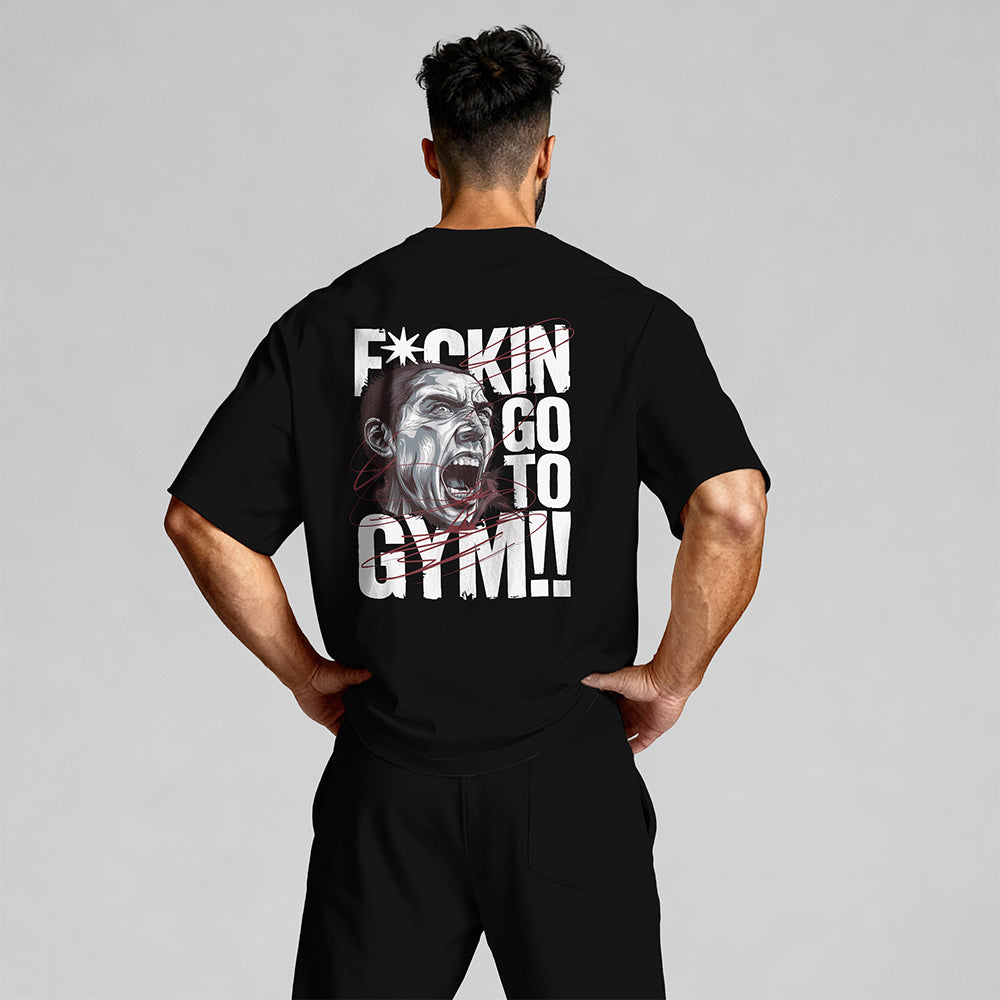 F*ck’n Go to the Gym!!
